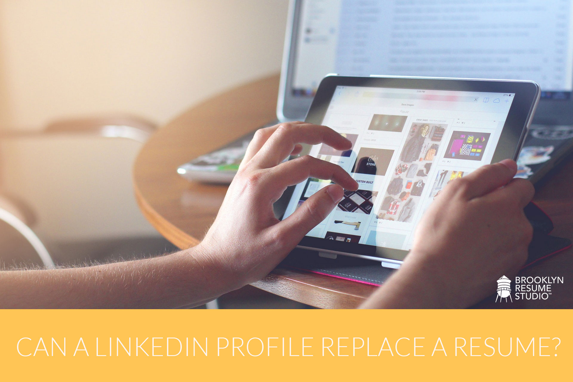 Can Your LinkedIn Profile Replace Your Resume?