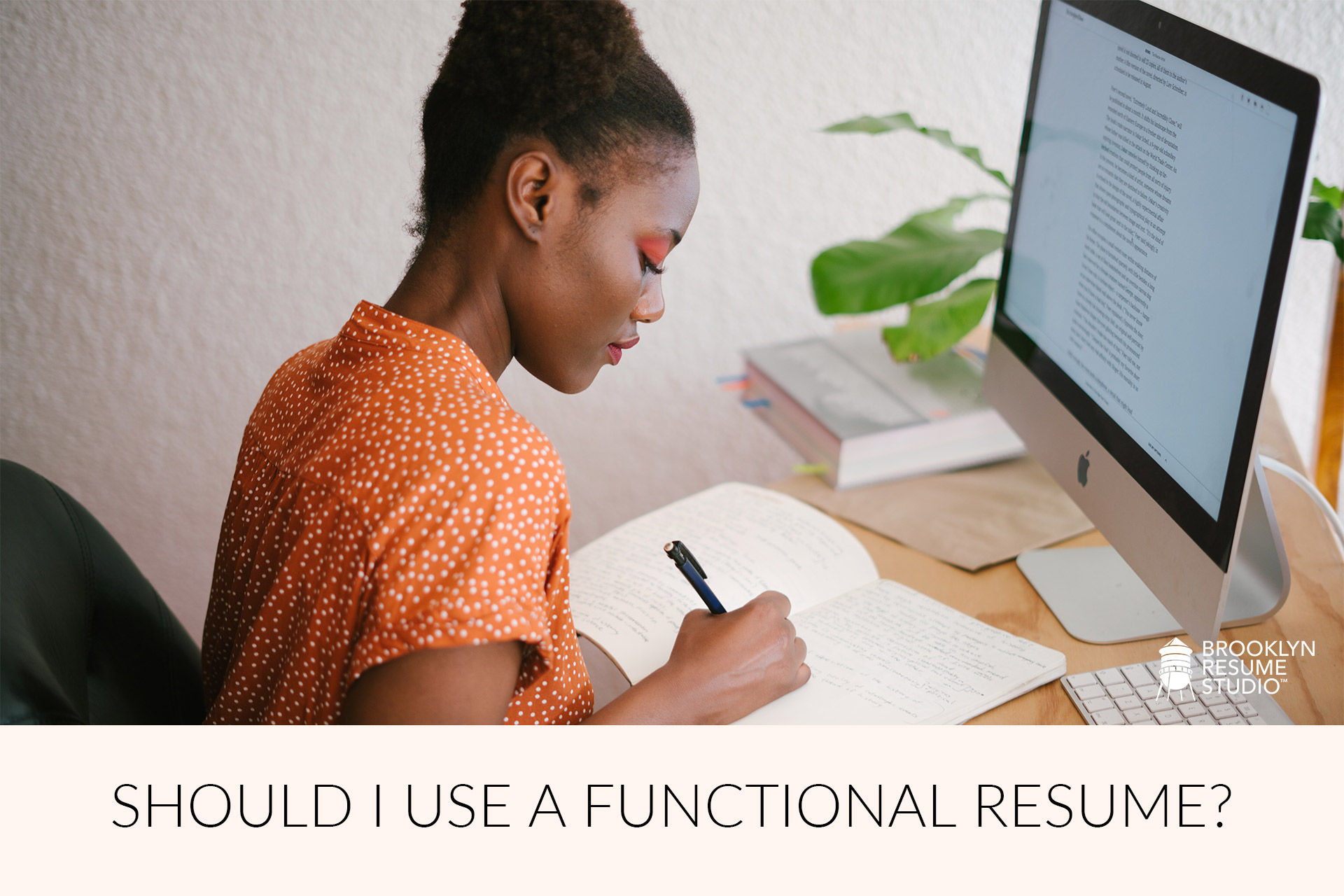 Functional Resumes - What are they and should I use one?